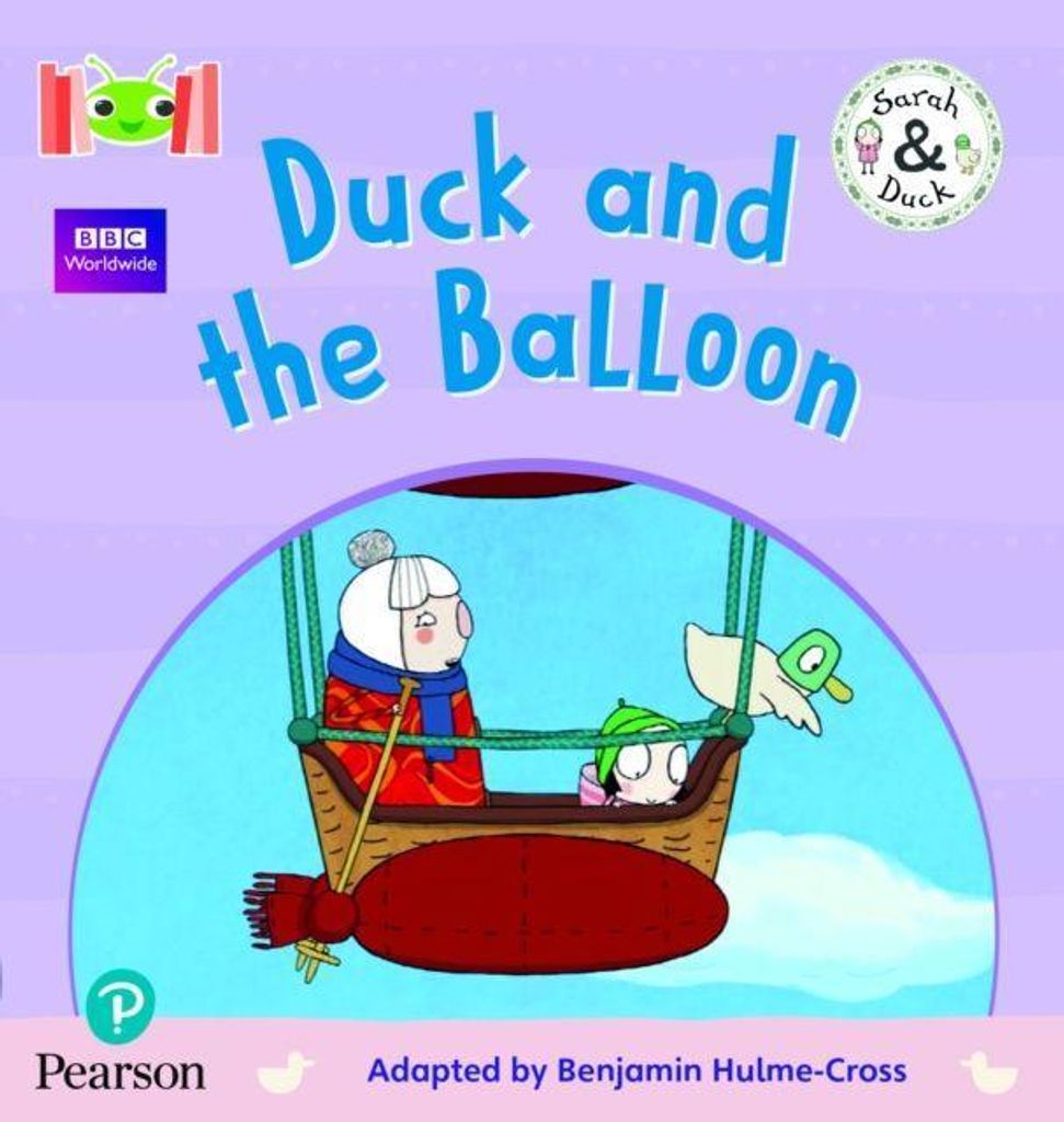 Bug Club Leseecke: Alter 4-5: Sarah und Duck: Duck and the Balloon