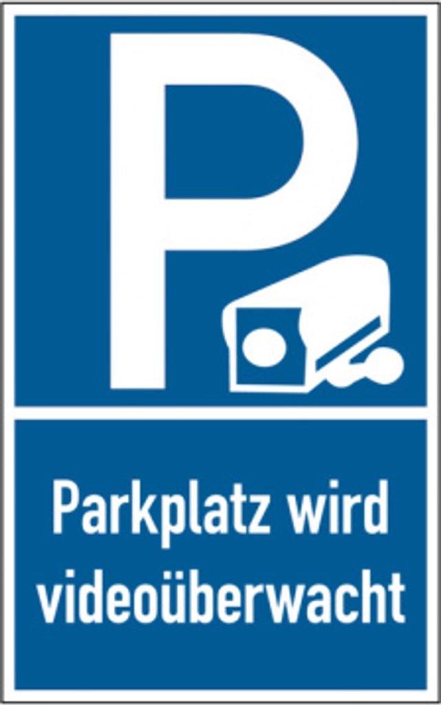 Dreifke Parkplatzschild, Parkplatz wird videoüberwacht, Aluminium geprägt, 4...