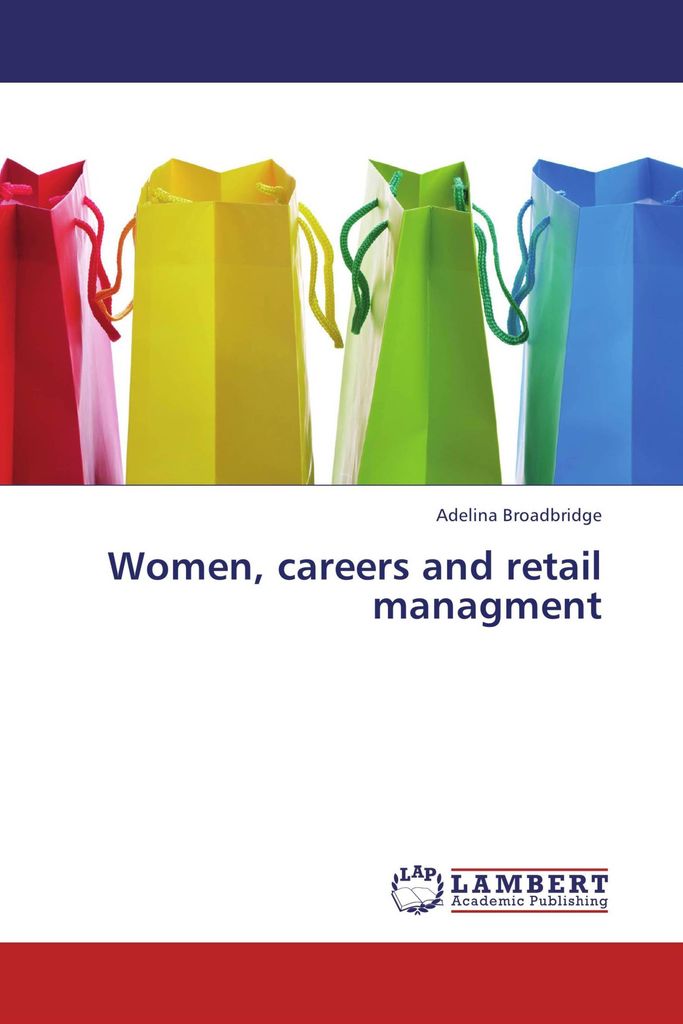 Women, careers and retail managment