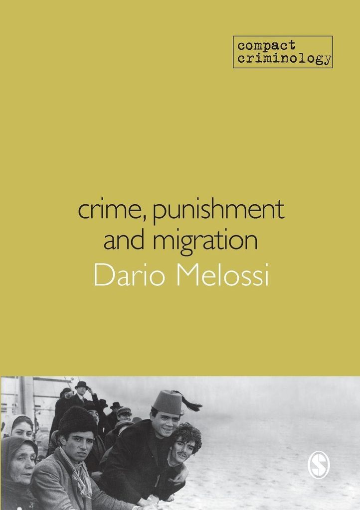 Kriminalität, Bestrafung und Migration