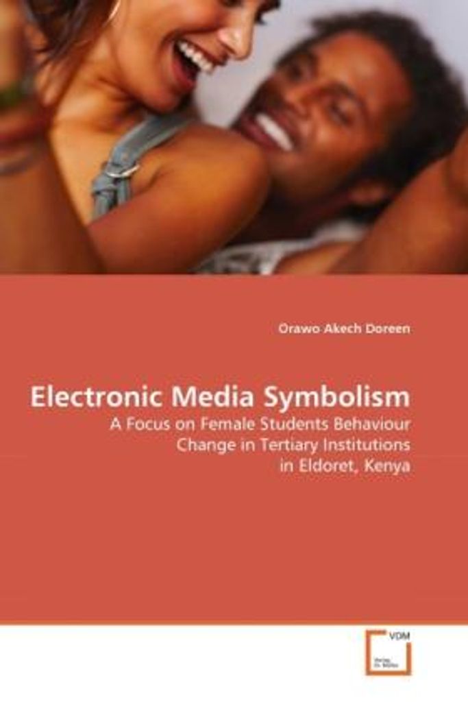 Akech Doreen, O: ELECTRONIC MEDIA SYMBOLISM