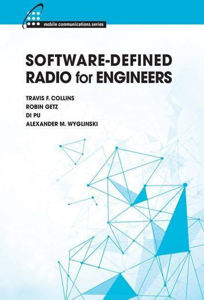 Software-Defined Radio for Engineers