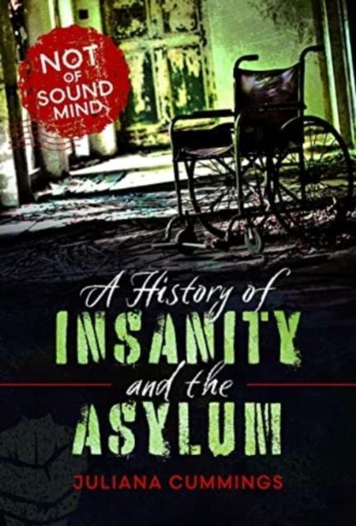 History Of Insanity & The Asylum – Lingua: Inglese