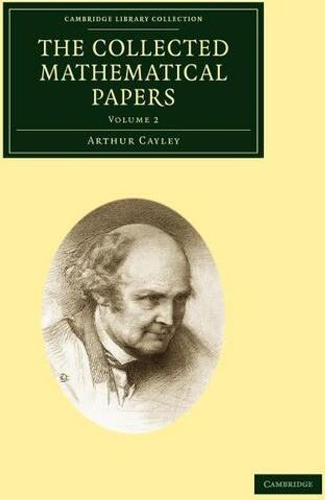 The Collected Mathematical Papers