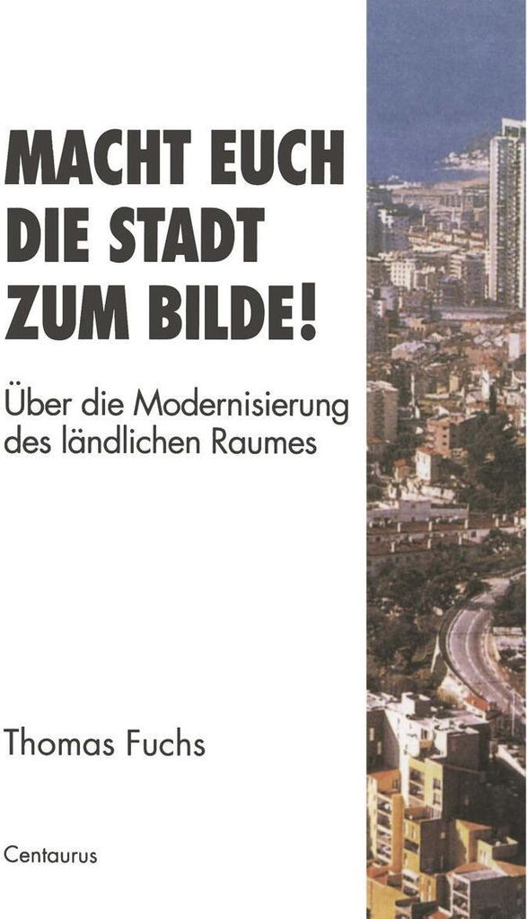 Macht Euch die Stadt zum Bilde!