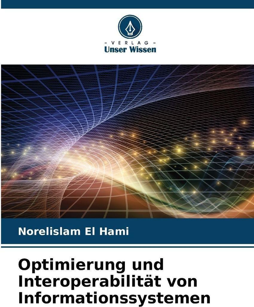 Optimierung und Interoperabilität von Informationssystemen