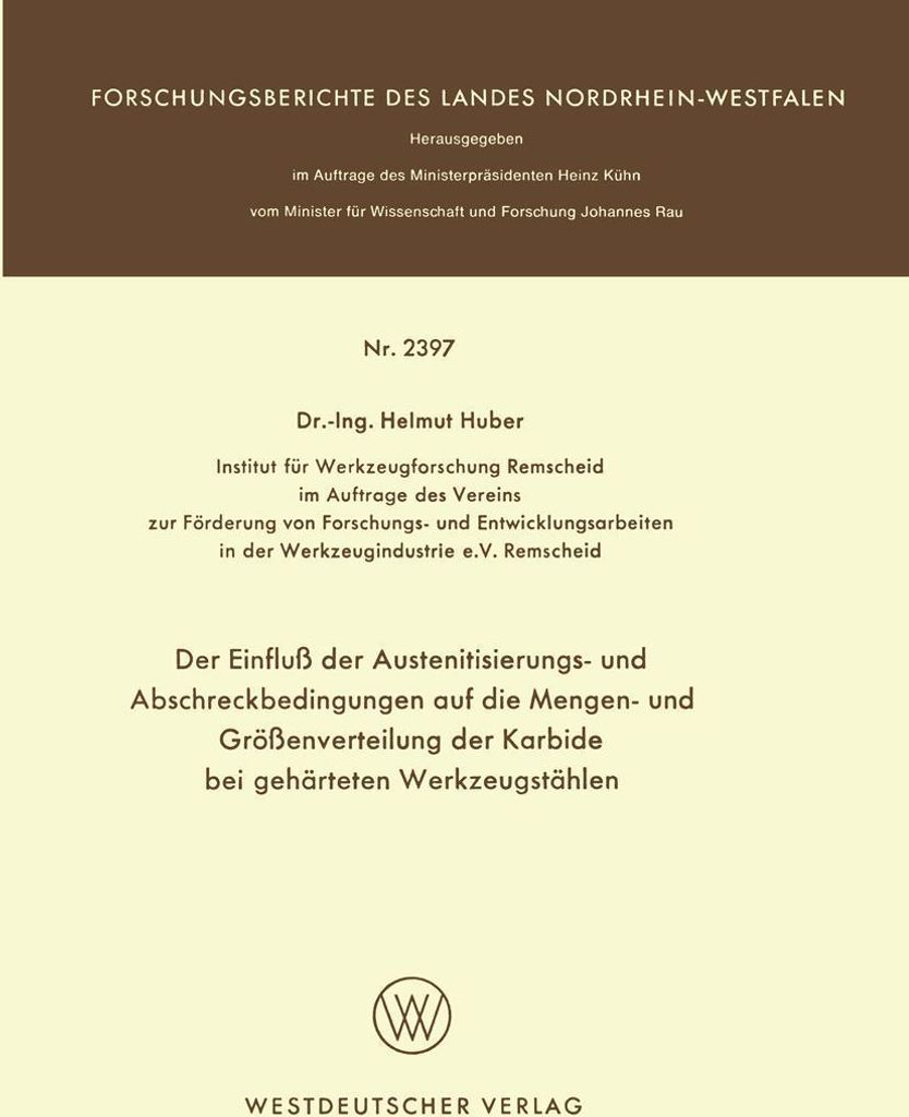 Der Einfluß der Austenitisierungs- und Abschreckbedingungen auf die Mengen- und Größenverteilung der Karbide bei gehärteten Werkzeugstählen