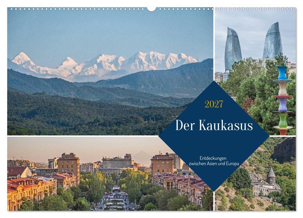 Der Kaukasus - Entdeckungen zwischen Asien und Europa (Wandkalender 2027 DIN A2 quer), CALVENDO Monatskalender