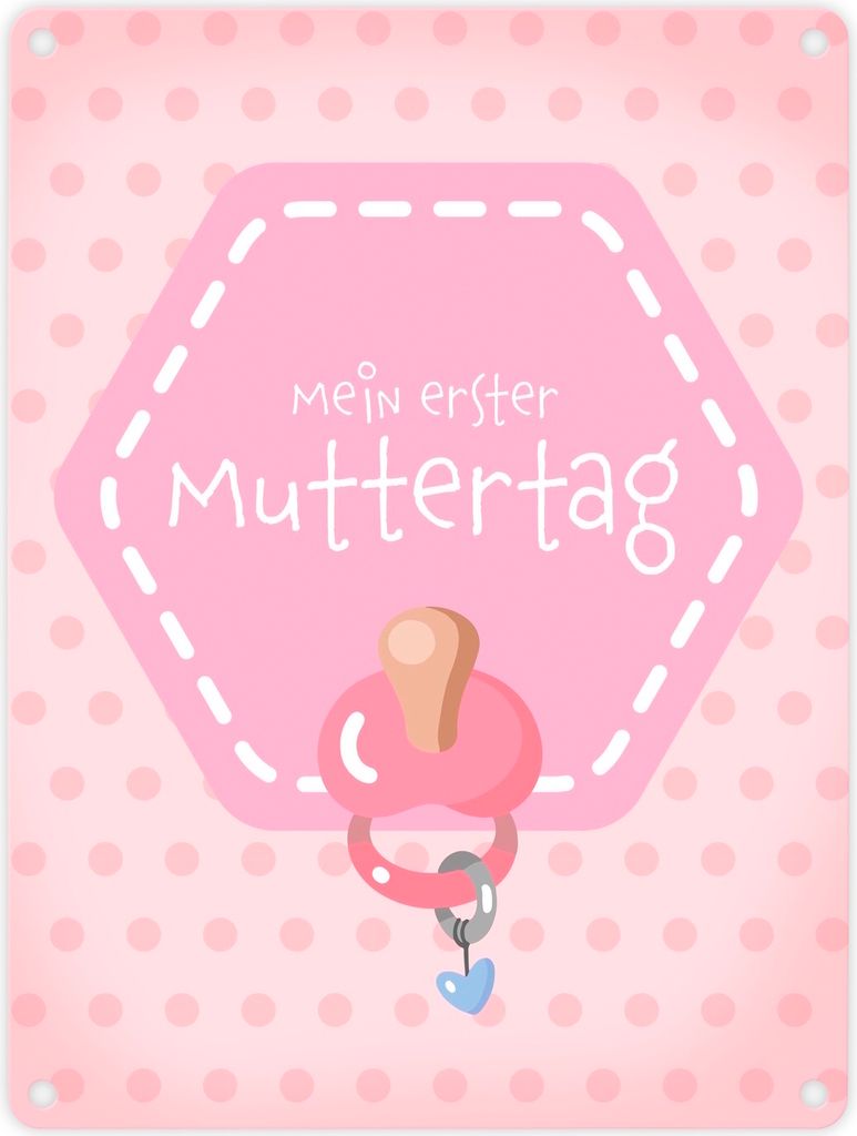 Mein erster Muttertag Metallschild Rosa mit Schnuller Motiv Blechschild Schild