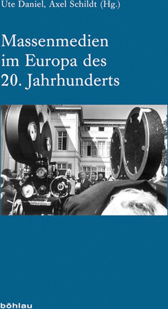 Massenmedien im Europa des 20. Jahrhunderts