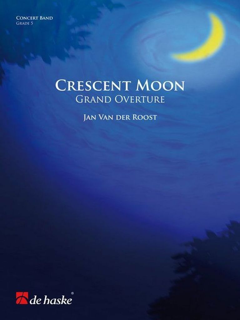 Jan Van der Roost Crescent MoonConcert Band/Harmonie