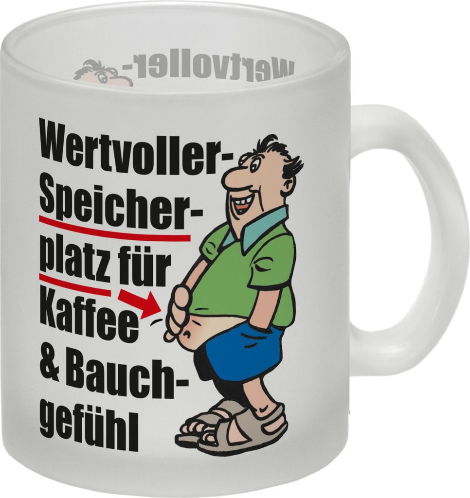 Wertvoller Speicherplatz für Kaffee und Bauchgefühl Glas Tasse