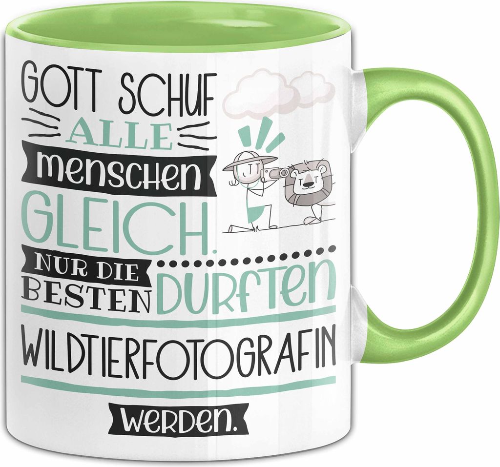Wildtierfotografin Geschenk Becher Tasse Gott Schuf Alle Menschen Gleich Nur Die Besten Durfeten Wildtierfotografin Werden Geschenkidee Lustig (Grün)