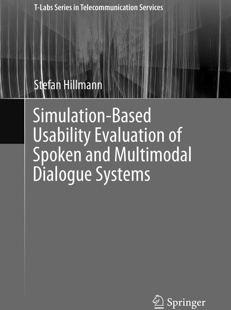Simulation-Based Usability Evaluation of Spoken and Multimodal Dialogue Systems
