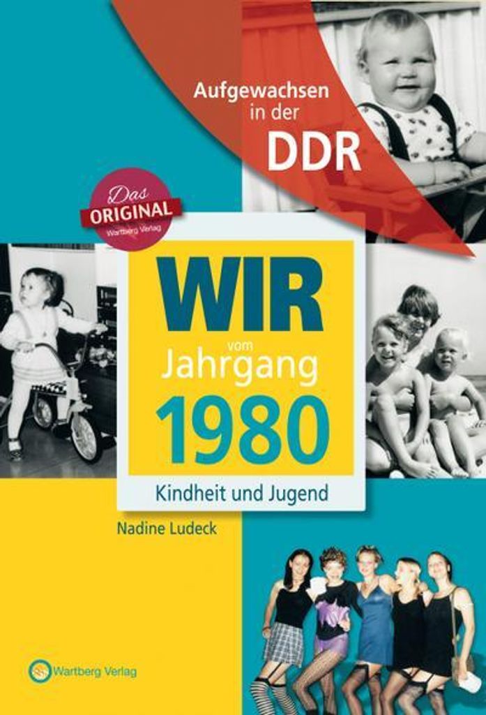 Wir vom Jahrgang 1980. Aufgewachsen in der DDR