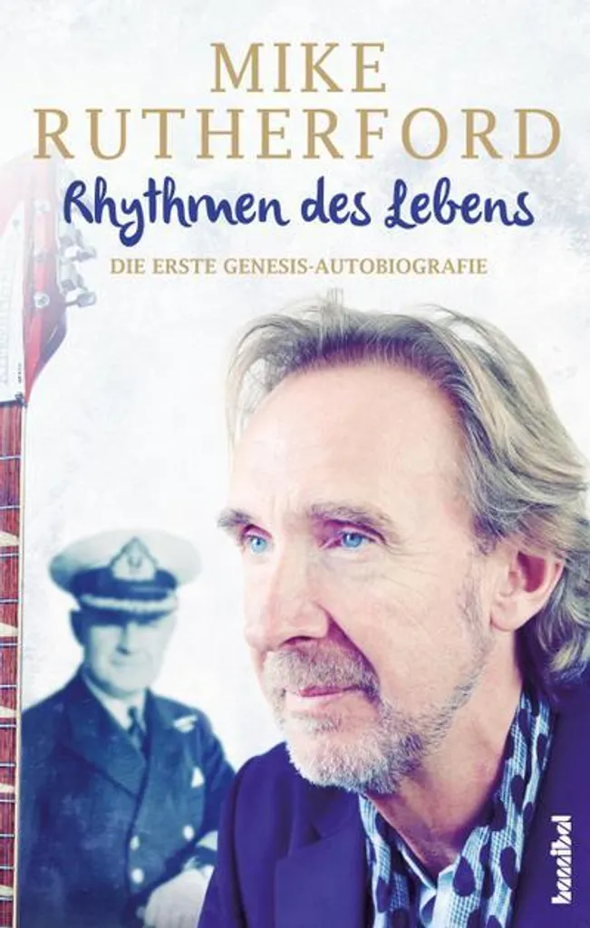 Rhythmen des Lebens l'autobiographie Genesis de Mike Rutherford