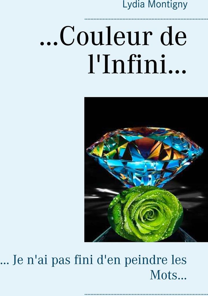 ... couleur de l'Infini...