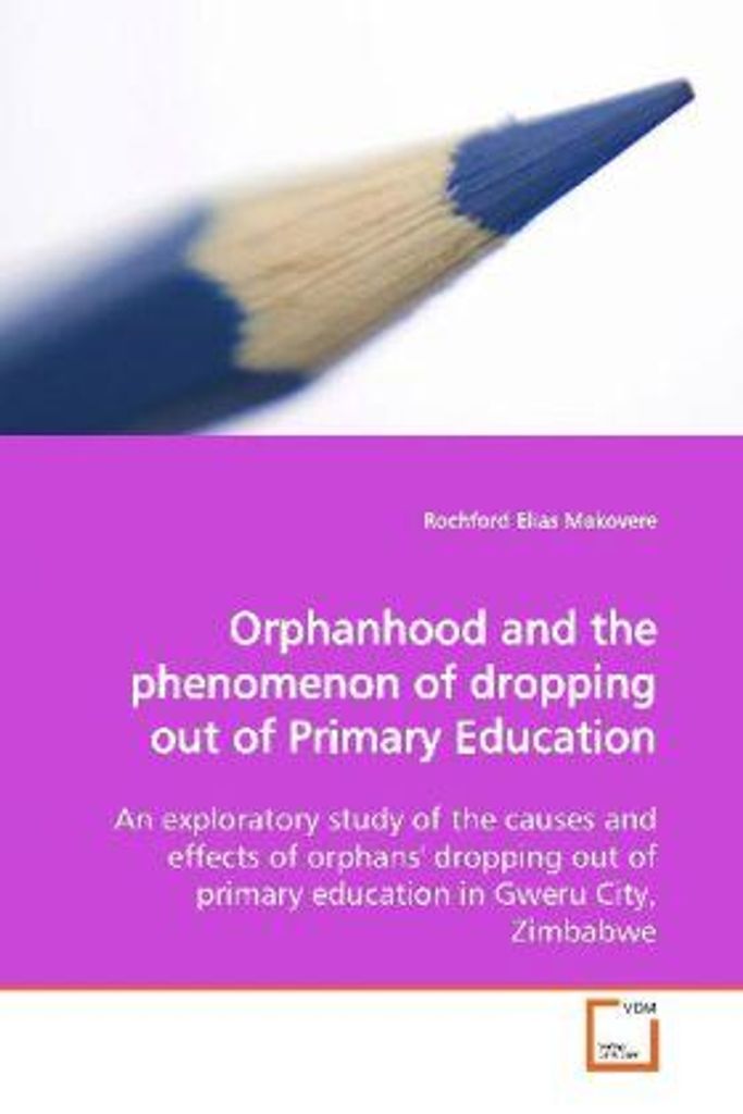Makovere, R: Orphanhood and the phenomenon of dropping out o