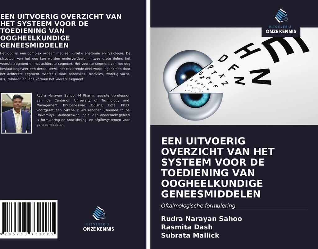 Een Uitvoerig Overzicht Van Het Systeem Voor De Toediening Van Oogheelkundige Geneesmiddelen