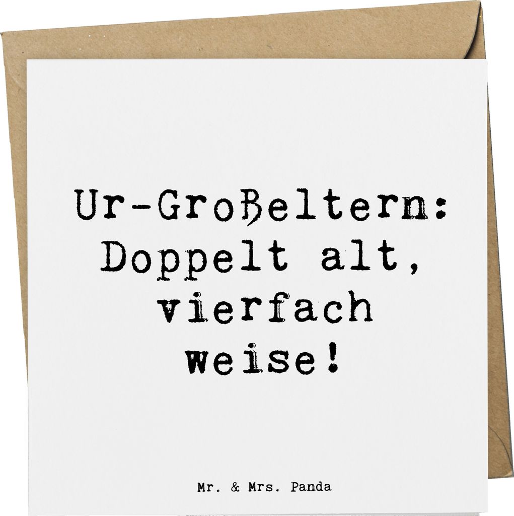 Mr. & Mrs. Panda Grußkarte Spruch Ur-Großeltern Weisheit - Weiß - Geschenk, Generationen, Ahnen, herzerwärmende Sprüche, Klappkarte, Glückwun...