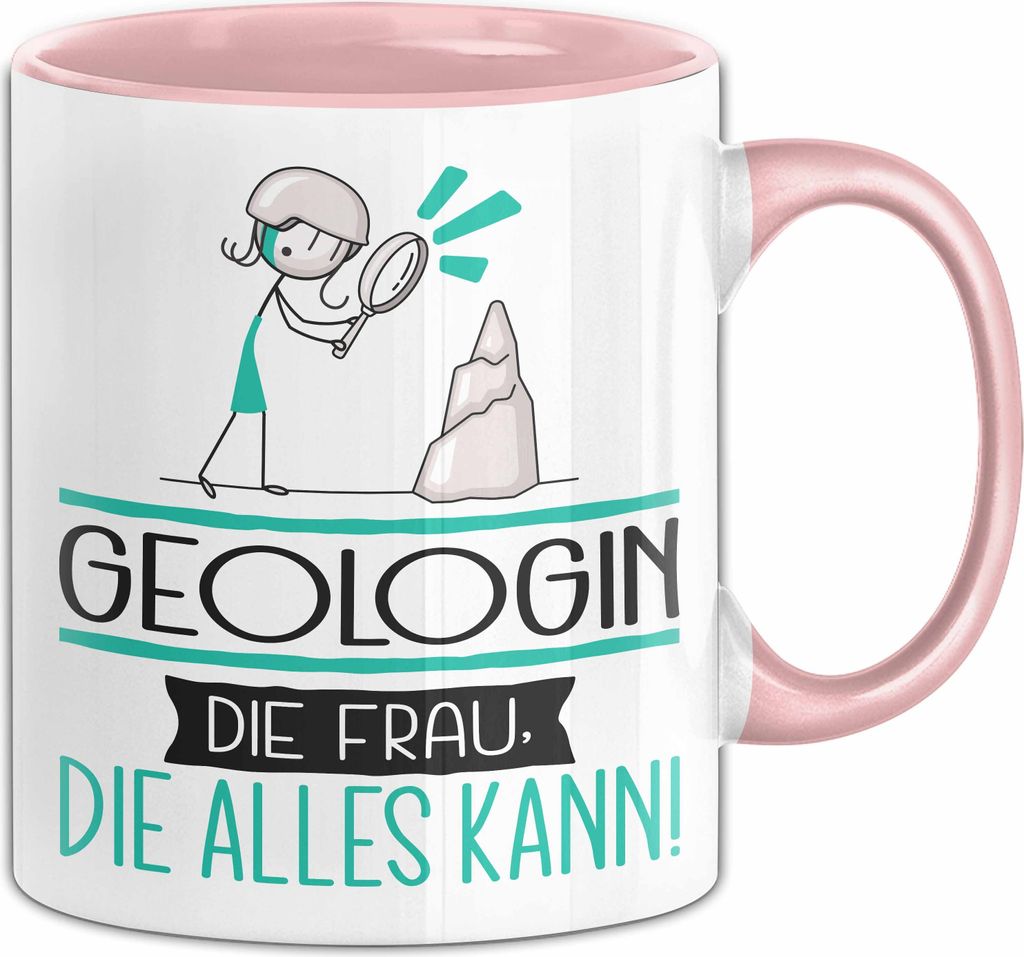 Geologin Geschenk Tasse Becher Die Frau Die Allen Kann Geschenkidee für eine Geologin Lustig (Rosa)