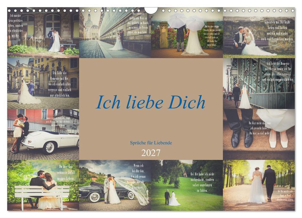 Ich liebe Dich - Sprüche für Liebende (Wandkalender 2027 DIN A3 quer), CALVENDO Monatskalender