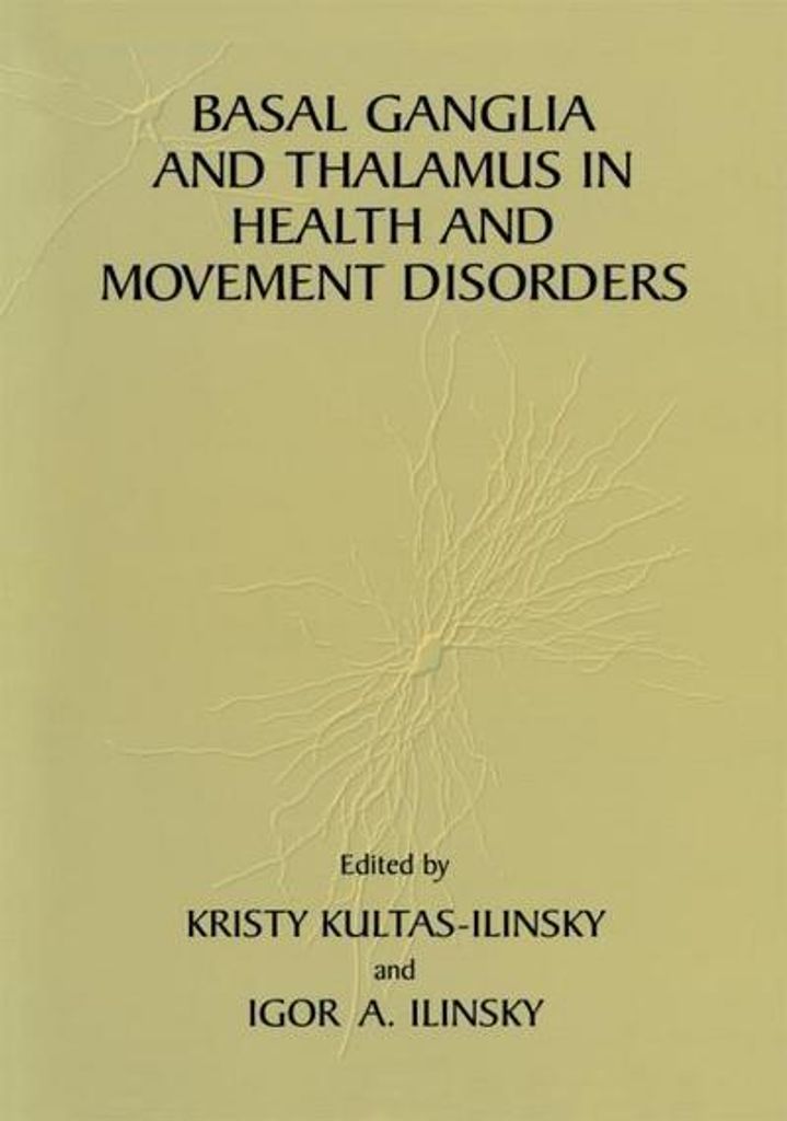 Basalganglien und Thalamus bei Gesundheit und Bewegungsstörungen