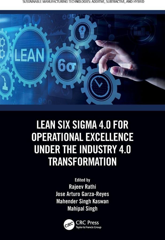 Lean Six Sigma 4.0 for Operational Excellence Under the Industry 4.0 Transformation