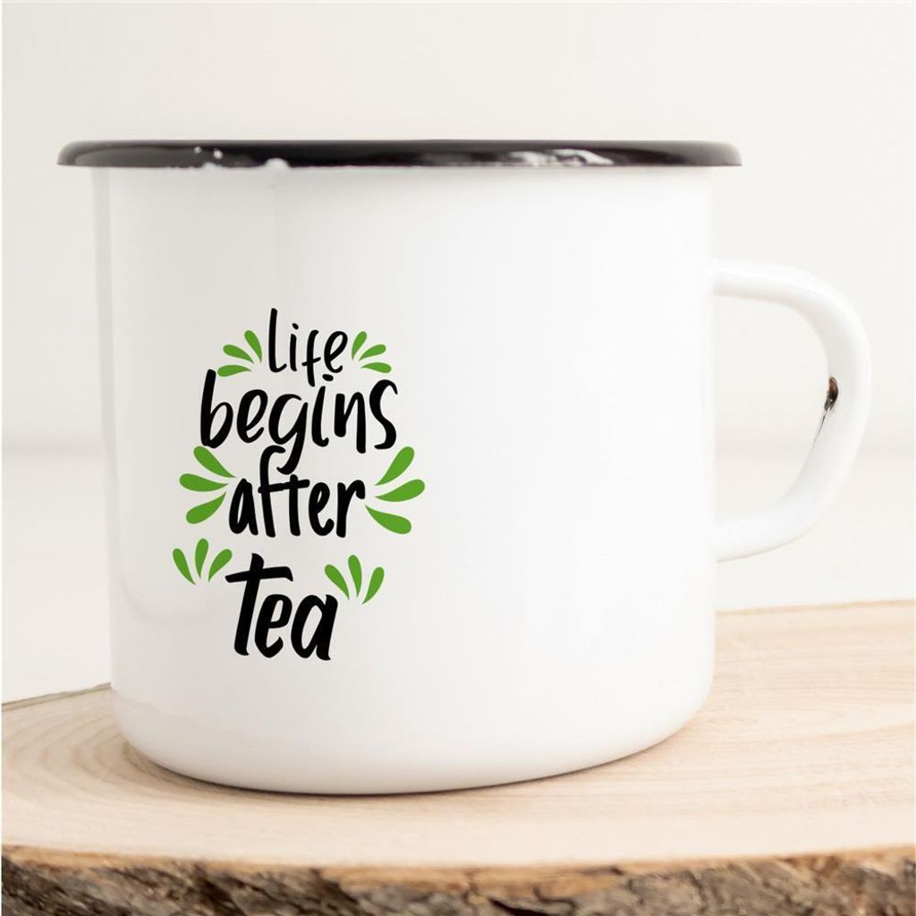 Huuraa Emaille Tasse Life begins after tea Geschenk Kaffeebecher Vintage 300ml Life begins after tea Präsent