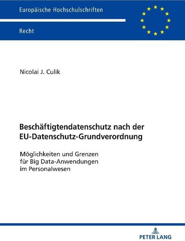 Beschäftigtendatenschutz nach der EU-Datenschutz-Grundverordnung