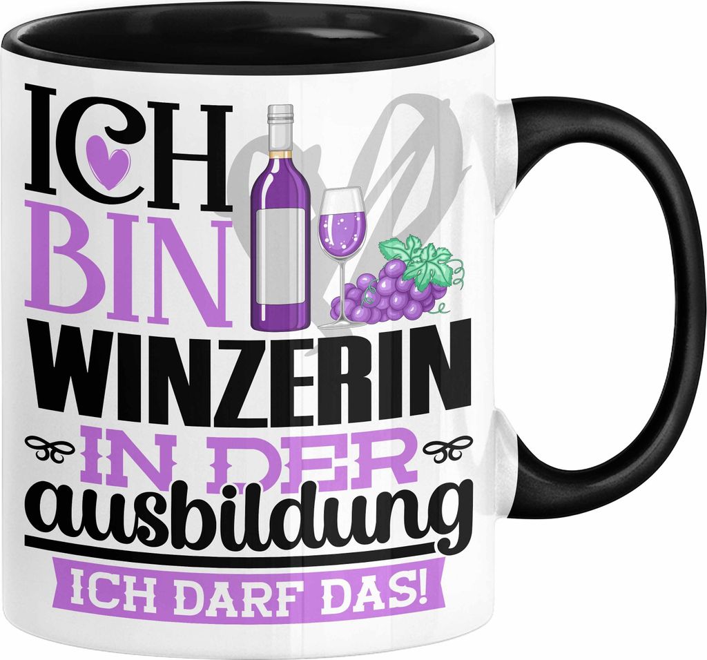 Winzerin Ausbildung Start Geschenk Tasse Ich Bin Winzerin In Der Ausbildung Ich Darf Das Kaffee-Becher Geschenkidee (Schwarz)