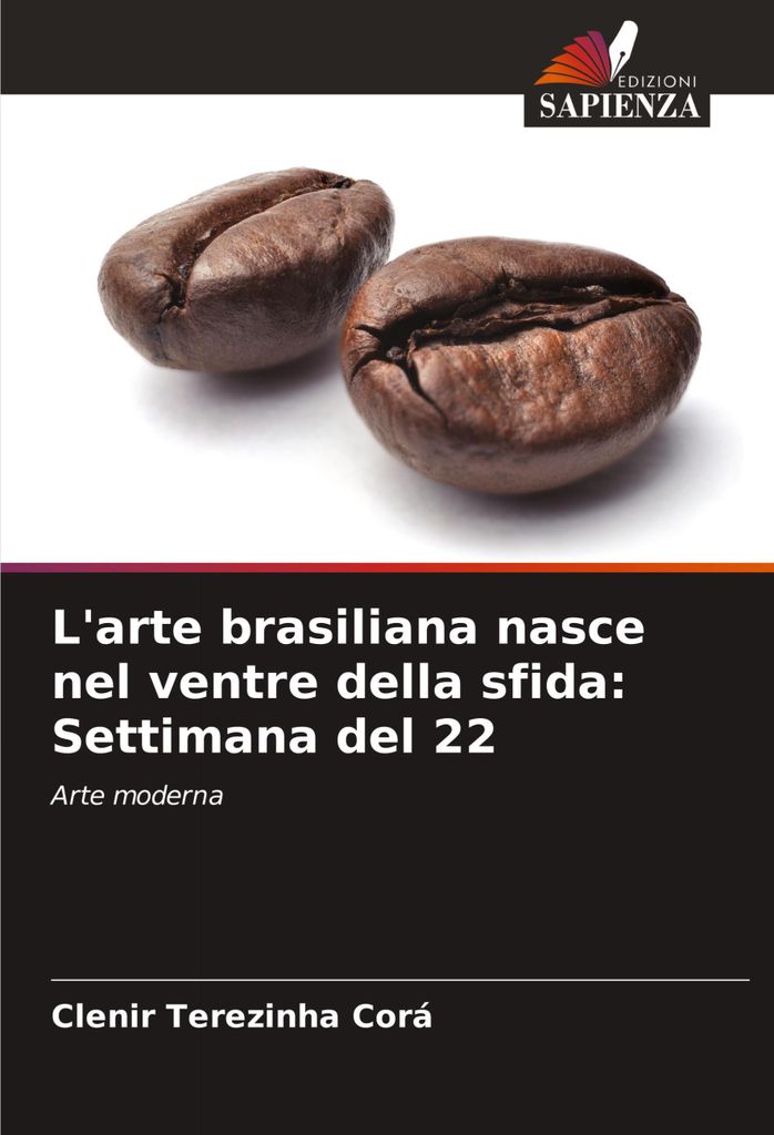 L'arte brasiliana nasce nel ventre della sfida: Settimana del 22