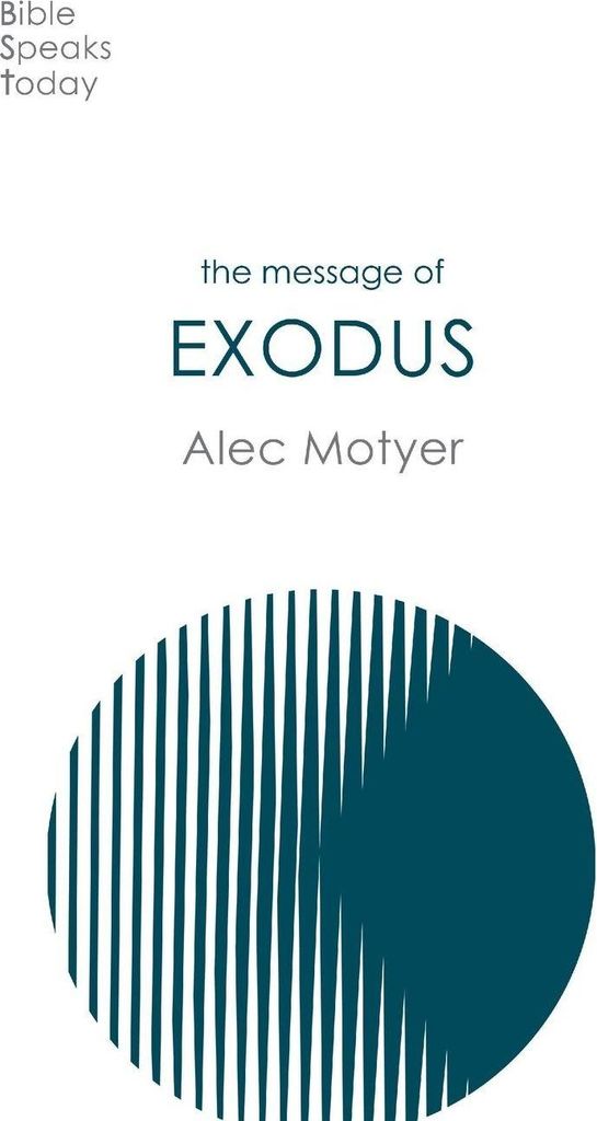 The Message of Exodus