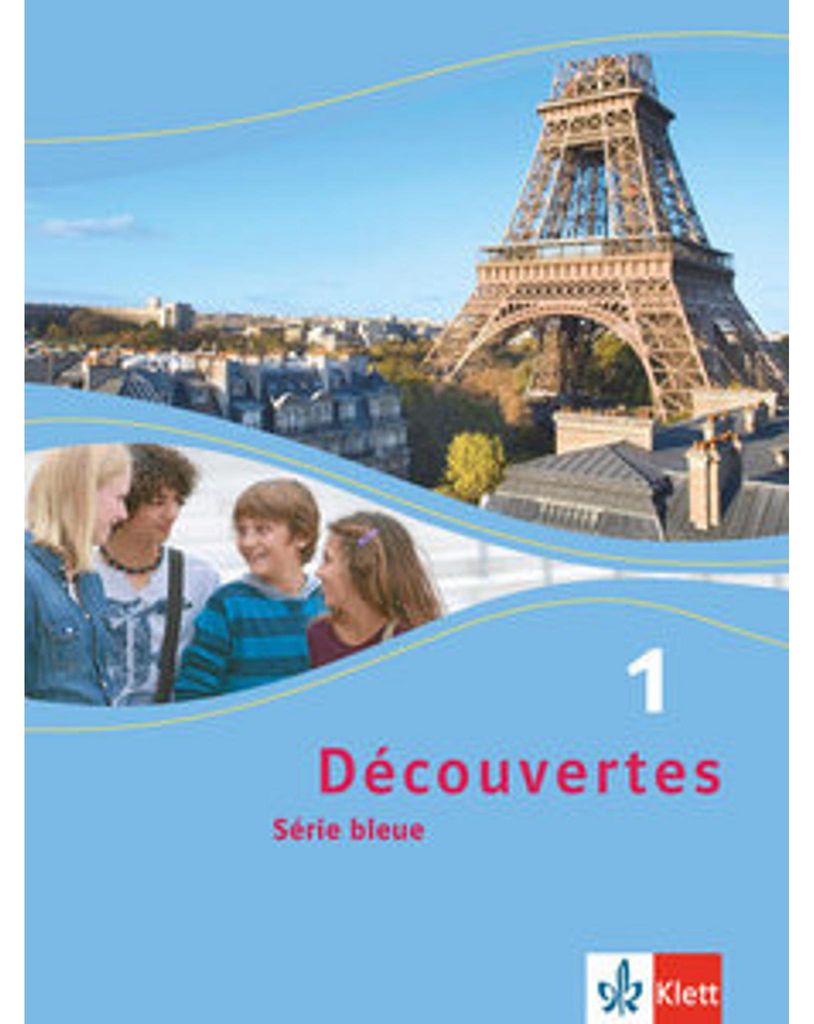 Découvertes Série bleue 1. Schülerbuch. ab Klasse 7