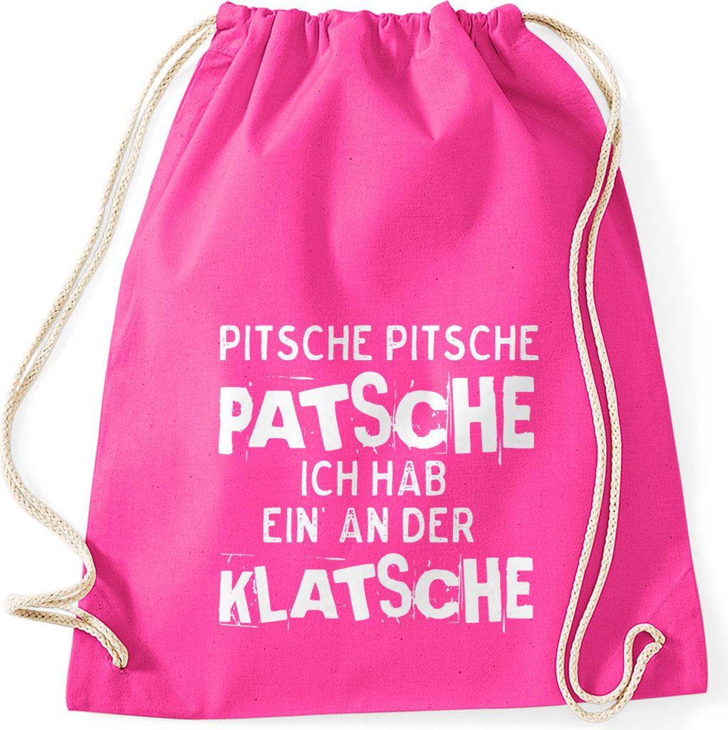 Turnbeutel Spruch Pitsche Pitsche Patsche Ich hab einen an der Klatsche Gymsac Moonworks pink unisize