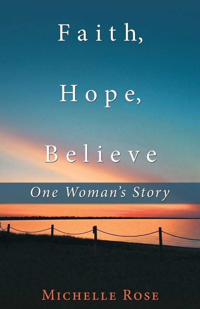 Faith, Hope, Believe