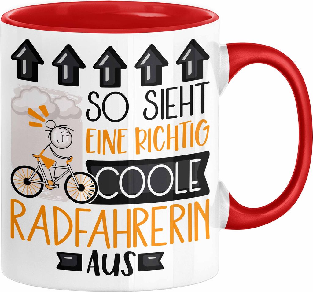 Radfahrerin Geschenk Tasse Lustig Geschenkidee für Radfahrerin Geburtstag So Sieht Eine Richtig Coole Radfahrerin Aus Frauen Spruch (Rot)