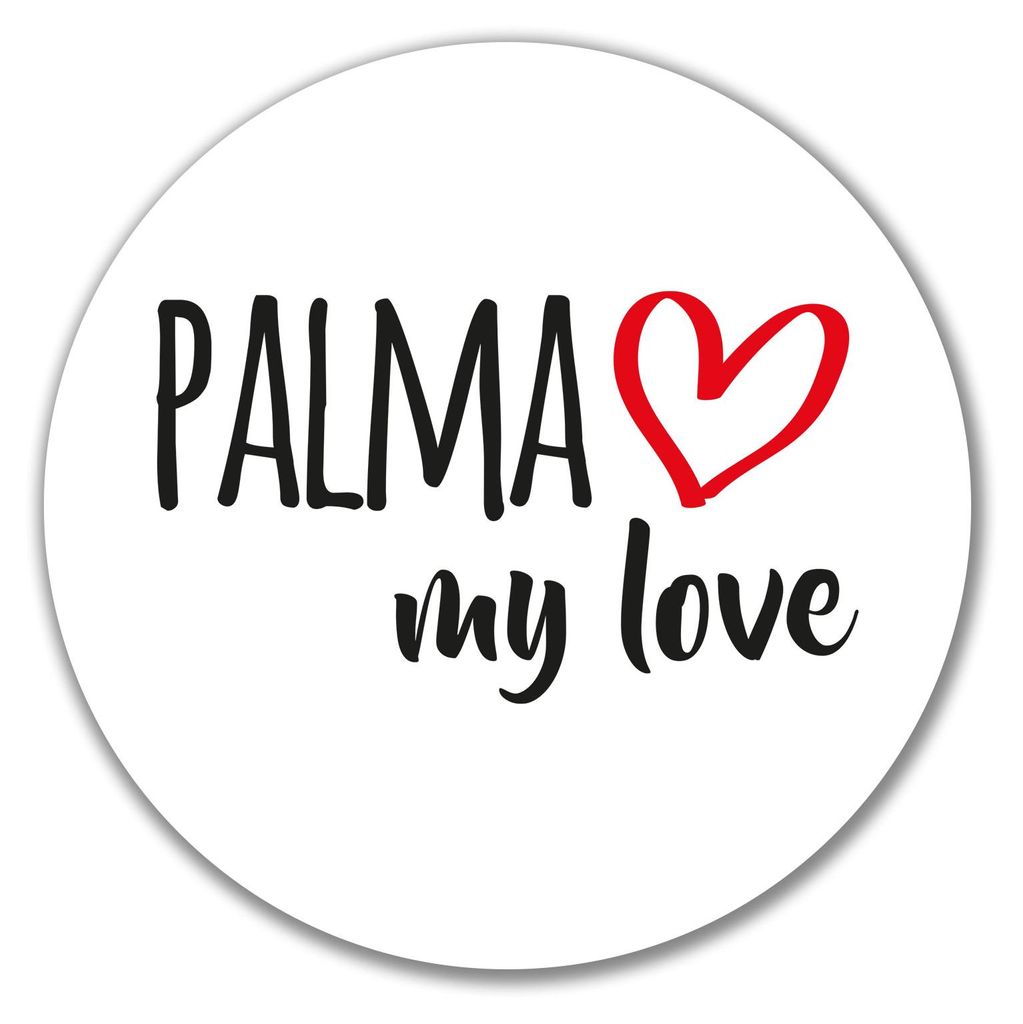 Huuraa Aufkleber Palma my love 10cm rund Sticker Geschenkidee