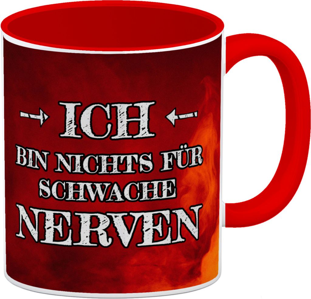 Ich bin nichts für schwache Nerven Kaffeebecher Rot Besonders geeignet als