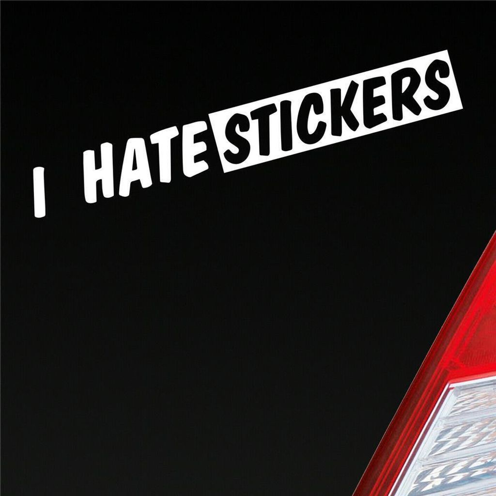Auto Aufkleber I Hate s Lustig 19x25 cm Weiss Matt Sticker Heckscheibenaufkleber