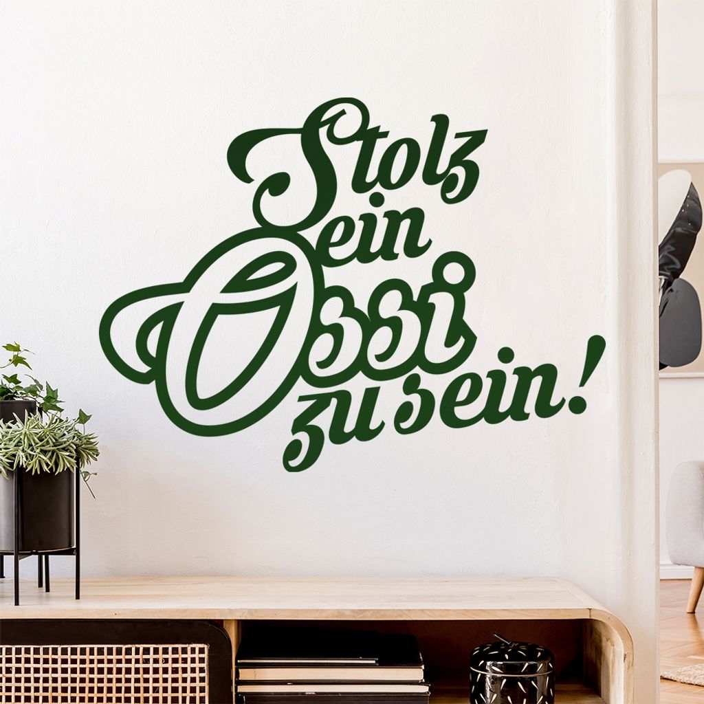 Stolz ein Ossi zu sein Wandtattoo Wandaufkleber Wall Sticker - Dekoration, Küche, Wohnzimmer, Schlafzimmer, Badezimmer