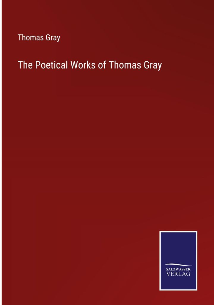 The Poetical Works of Thomas Gray
