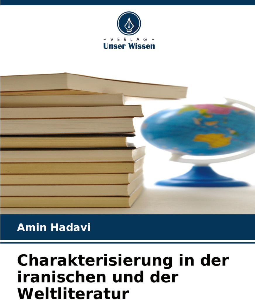Charakterisierung in der iranischen und der Weltliteratur