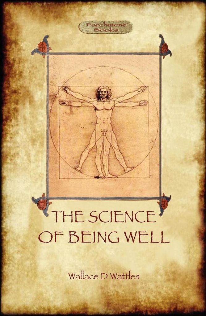The Science of Being Well (Aziloth Books)