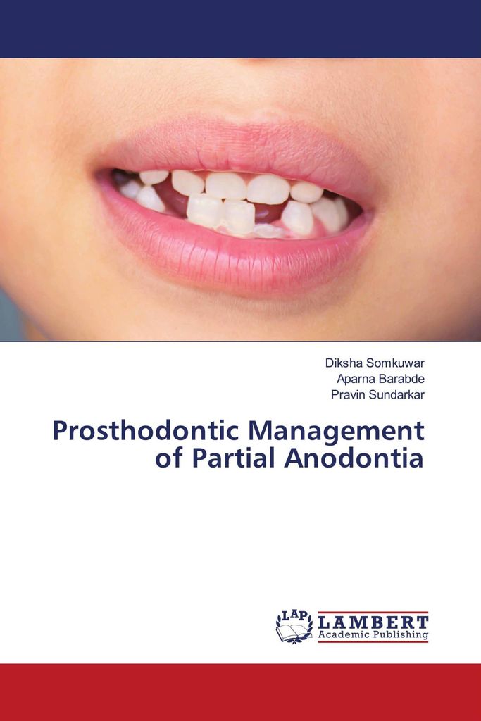 Prosthodontic Management of Partial Anodontia