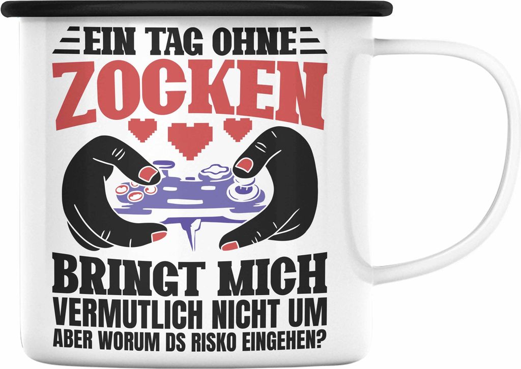 Trendation - Lustige Gamer Emaille Tasse Zocker Geschenk Gamer Gamergirl Geschenkidee Geburtstag Ein Tag Ohne Zocken (Schwarz)