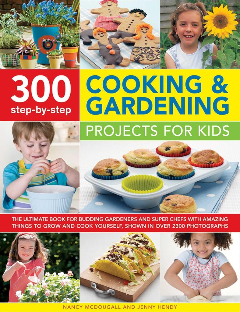 Cooking & Gardening Projects For Kids – Lingua: Inglese