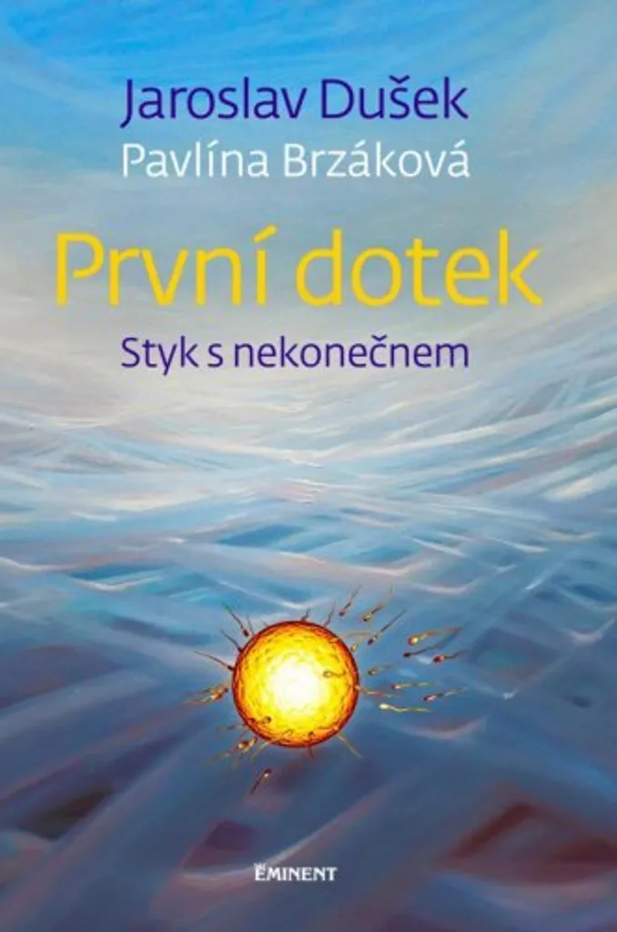 Surmonter le Stress avec První Dotek Jaroslav Dušek Vision de l'Infini