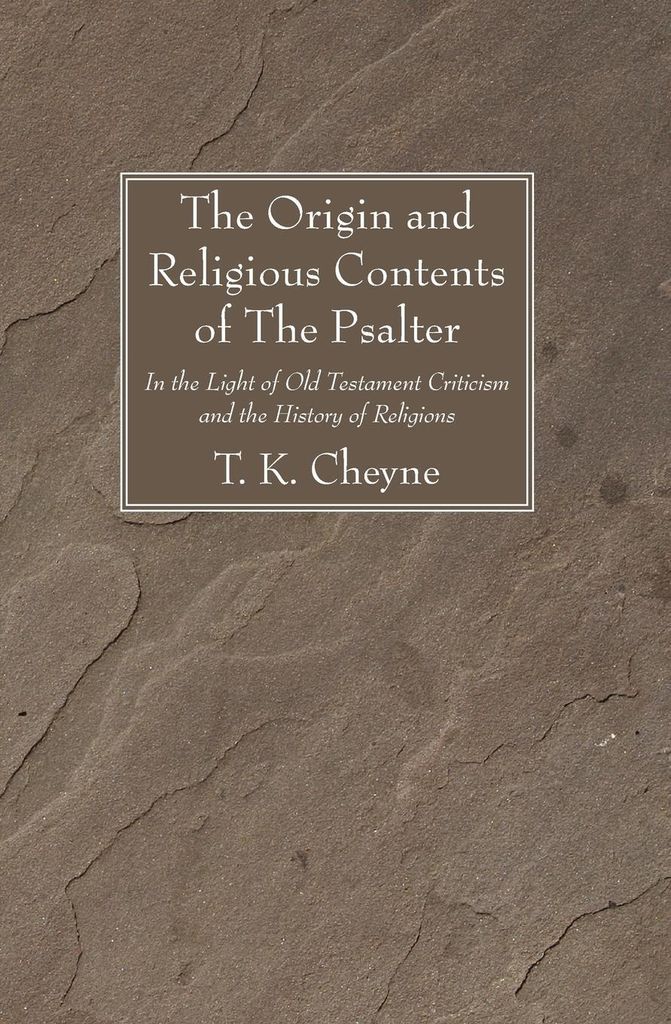 The Origin and Religious Contents of The Psalter