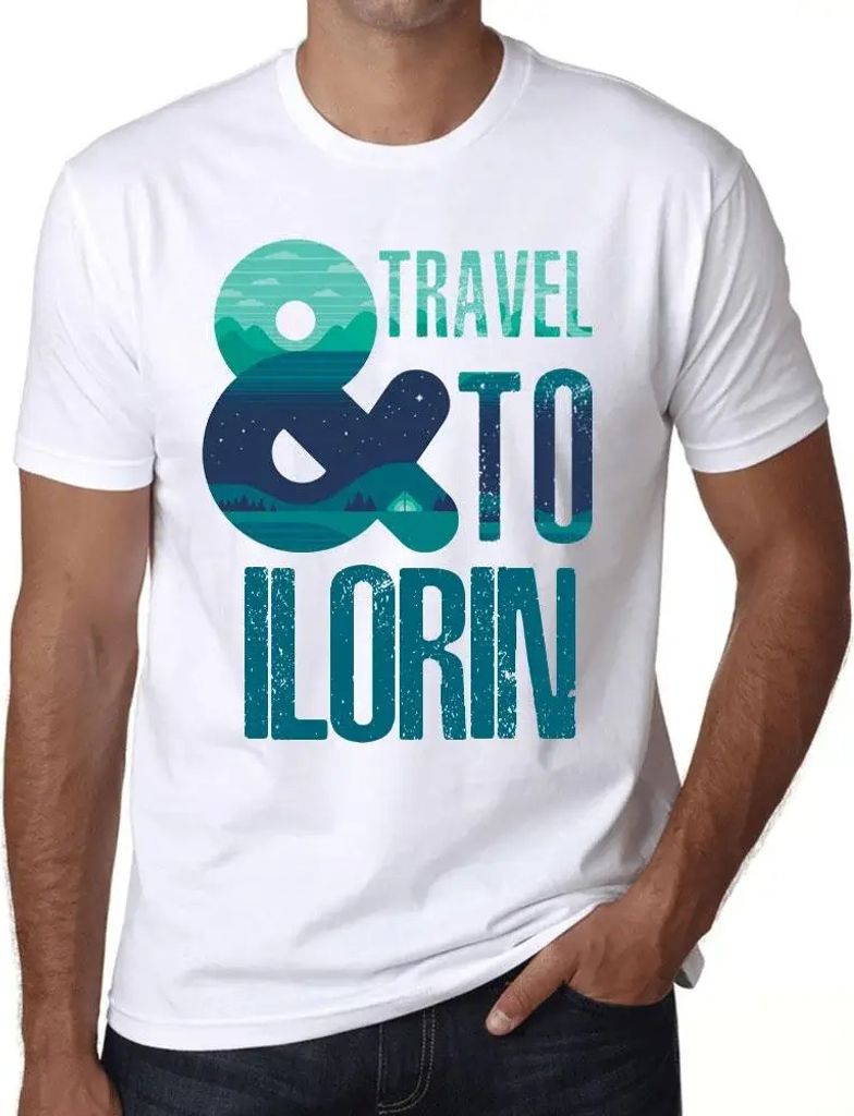 Herren Grafik T-Shirt Und reisen Sie nach Ilorin – And Travel To Ilorin – Öko-Verantwortlich Vintage Jahrgang Kurzarm Lustige Druck Geburtstag